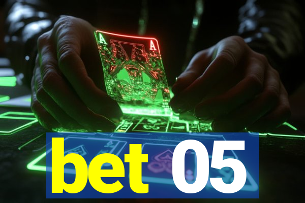 bet 05